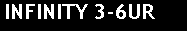Text Box: INFINITY 3-6UR